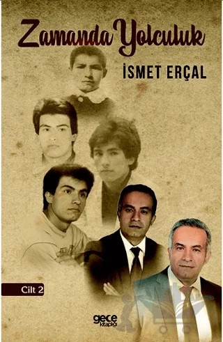 Zaman Tüneli 2 – İsmet Erçal – Gece Kitaplığı kitap kapağı