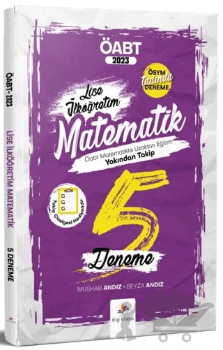 ÖABT Matematik İlköğretim-Lise 5 Deneme Sınavı – Mushab Andız, Beyza Andız – Dizgi Kitap kitap kapağı
