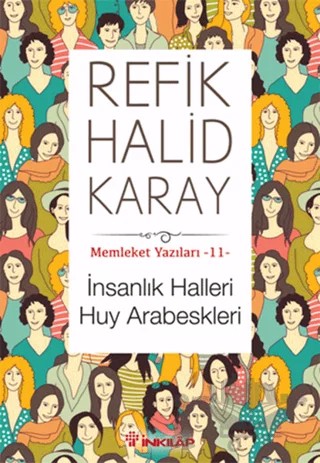 İnsanlık Halleri Huy Arabeskleri – Refik Halid Karay – İnkılap Kitabevi kitap kapağı