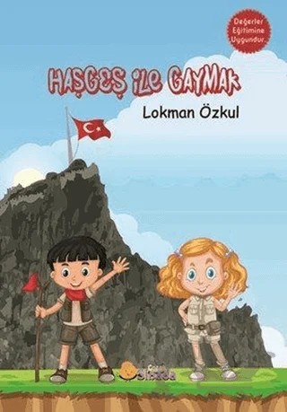 Haşgeş ile Gaymak – Lokman Özkul – Sinada Çocuk kitap kapağı