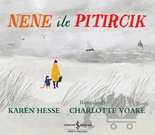 Nene ile Pıtırcık – Karen Hesse – İş Bankası Kültür Yayınları kitap kapağı