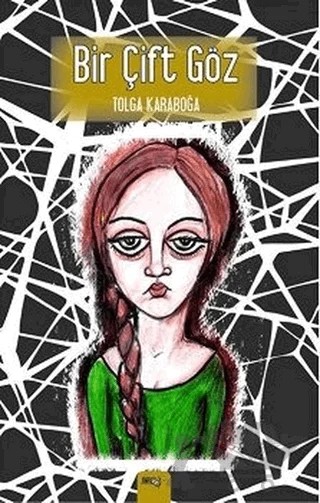 Bir Çift Göz – Tolga Karaboğa – Sınırsız Kitap kitap kapağı