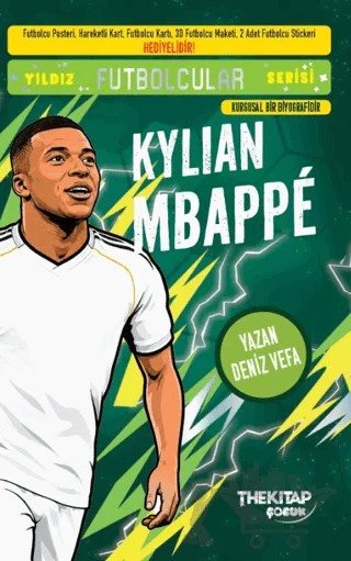 Yıldız Futbolcular Serisi - Kylian Mbappe – Deniz Vefa – The Kitap Çocuk kitap kapağı