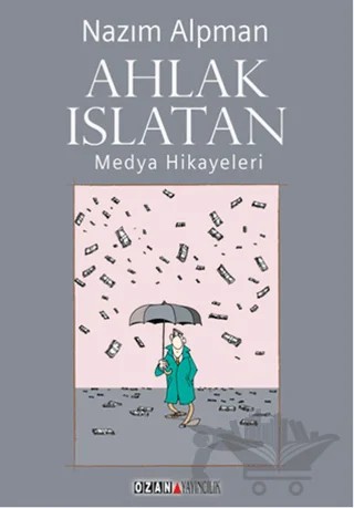 Ahlak Islatan – Nazım Alpman – Ozan Yayıncılık kitap kapağı