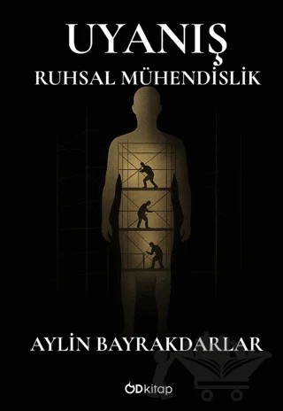 Uyanış - Ruhsal Mühendislik – Aylin Bayrakdarlar – Od Kitap kitap kapağı