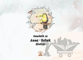 Hamilelik ve Anne Bebek Günlüğü – Fatma Şahin – Akademisyen Kitabevi kitap kapağı