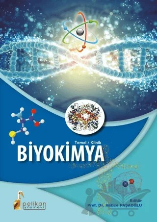 Temel / Klinik Biyokimya - Hatice Paşaoğlu – Hatice Paşaoğlu – Pelikan Tıp Teknik Yayıncılık kitap kapağı