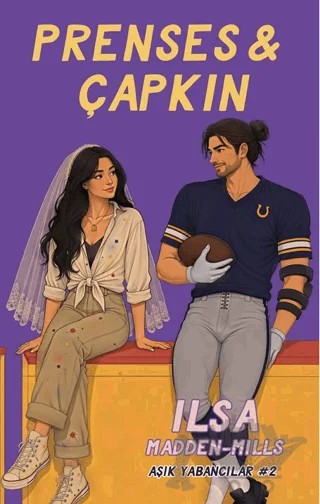 Prenses & Çapkın – Ilsa Madden Mills – Lapis Kitap kitap kapağı