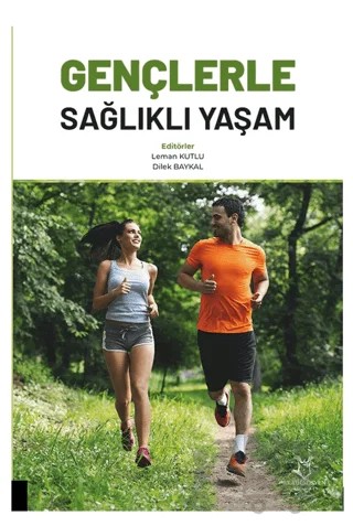 Gençerle Sağlıklı Yaşam – Kolektif – Akademisyen Kitabevi kitap kapağı