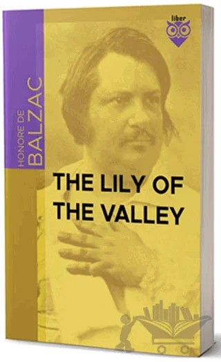 The Lily Of The Valley – Honore de Balzac – Liber Publishing kitap kapağı