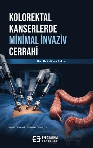 Kolorektal Kanserlerde Minimal İnvaziv Cerrahi