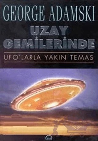 Uzay Gemilerinde – George Adamski – Ruh ve Madde Yayınları kitap kapağı