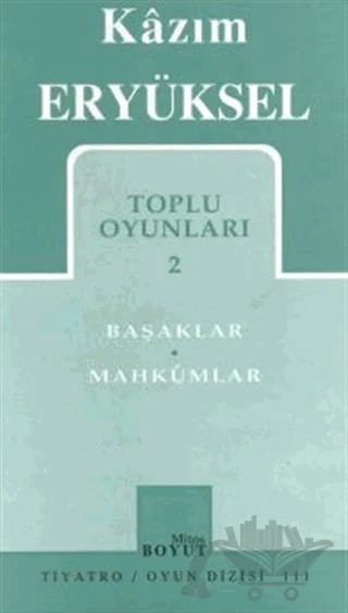 Toplu Oyunları 2 Başaklar - Mahkumlar – Kazım Eryüksel – Mitos Boyut Yayınları kitap kapağı