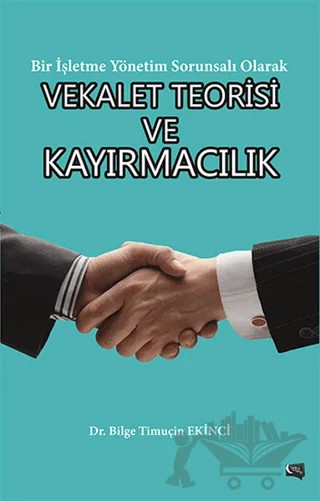 Vekalet Teorisi ve Kayırmacılık – Bilge Timuçin Ekinci – Gece Kitaplığı kitap kapağı