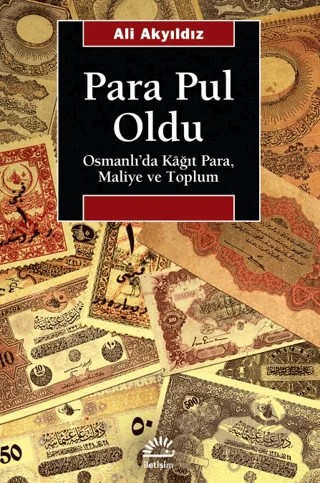 Para Pul Oldu – Ali Akyıldız – İletişim Yayınevi kitap kapağı