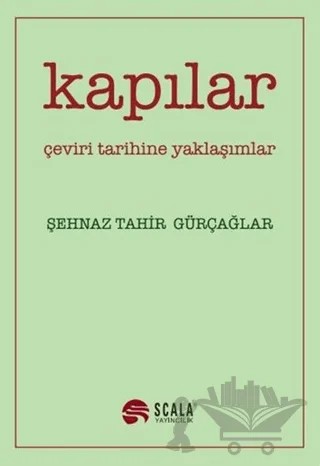 Kapılar – Şehnaz Tahir Gürçağlar – Scala Yayıncılık kitap kapağı