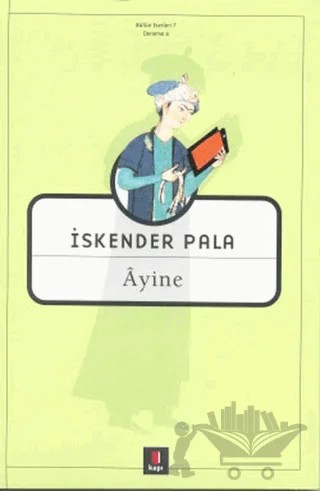 Ayine – İskender Pala – Kapı Yayınları kitap kapağı