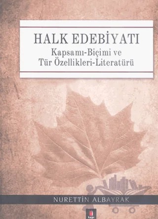 Halk Edebiyatı – Nurettin Albayrak – Kapı Yayınları kitap kapağı