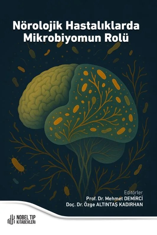 Nörolojik Hastalıklarda Mikrobiyomun Rolü – Nobel Tıp Kitabevleri kitap kapağı