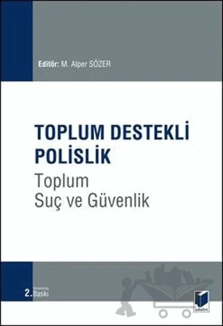 Toplum Destekli Polislik – Kolektif – Adalet Yayınevi kitap kapağı