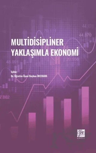 Multidisipliner Yaklaşımla Ekonomi – Kolektif – Gazi Kitabevi kitap kapağı