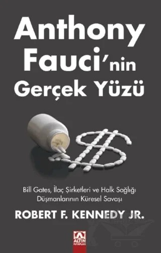 Anthony Fauci’nin Gerçek Yüzü – Robert F. Kennedy, Jr. – Altın Kitaplar kitap kapağı