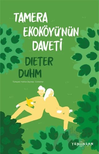 Tamera Ekoköyü'nün Daveti – Dieter Duhm – Yeni İnsan Yayınevi kitap kapağı