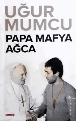 Papa Mafya Ağca – Uğur Mumcu – um:ag Yayınları kitap kapağı