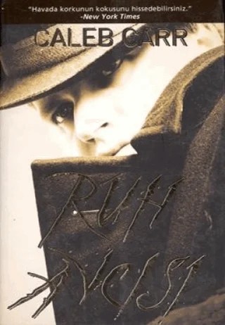 Ruh Avcısı – Caleb Carr – Artemis Yayınları kitap kapağı