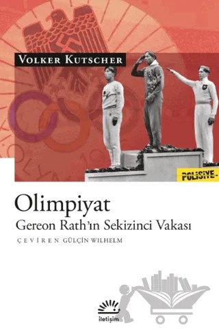Olimpiyat - Gereon Rath'ın Sekizinci Vakası – Volker Kutscher – İletişim Yayınevi kitap kapağı