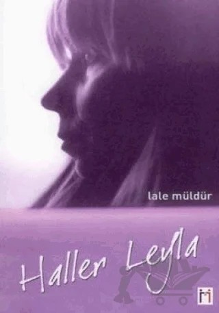 Haller Leyla – Lale Müldür – Leyla ile Mecnun Yayıncılık kitap kapağı