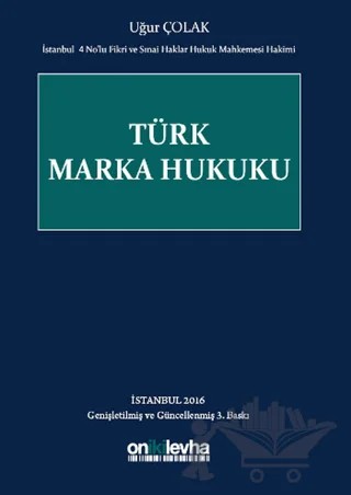 Türk Marka Hukuku – Uğur Çolak – On İki Levha Yayınları kitap kapağı