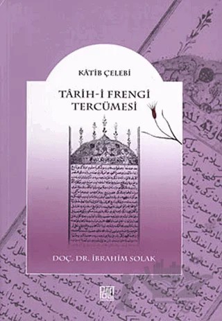 Tarih-i Frengi Tercümesi – Katip Çelebi – Palet Yayınları kitap kapağı