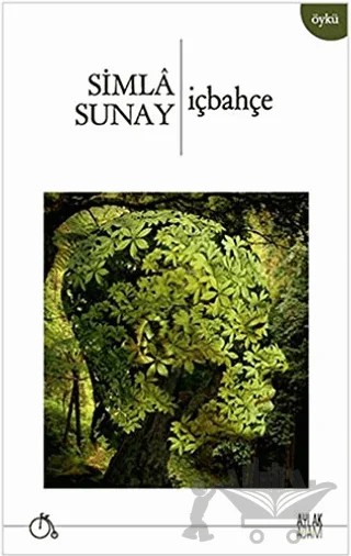 İçbahçe – Simla Sunay – Aylak Adam Kültür Sanat Yayıncılık kitap kapağı