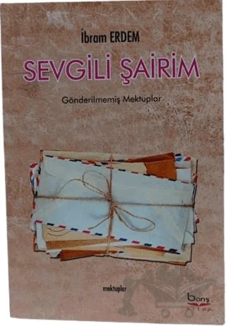 Sevgili Şairim - Mektuplar – İbram Erdem – Barış Kitap kitap kapağı