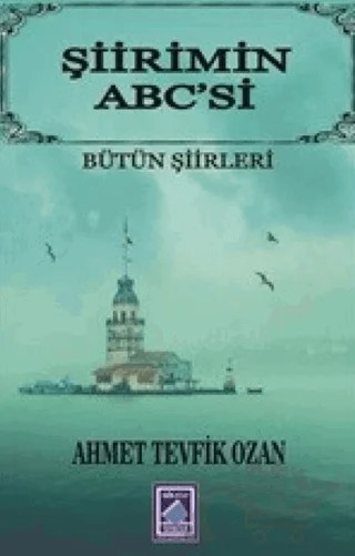 Şiirimin Abc'si – Ahmet Tevfik Ozan – Göl Yayıncılık kitap kapağı