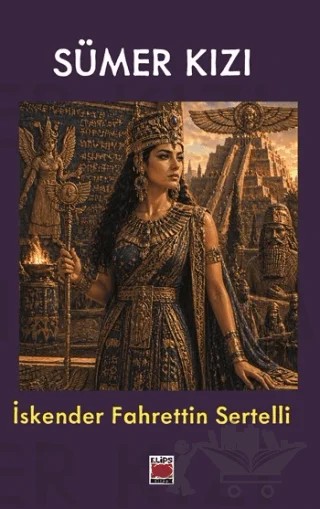 Sümer Kızı – İskender Fahrettin Sertelli – Elips Kitap kitap kapağı