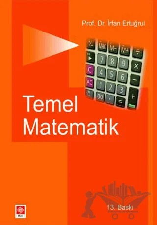 Temel Matematik – İrfan Ertuğrul – Ekin Basım Yayın kitap kapağı