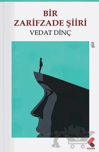Bir Zarifzade Şiiri – Vedat Dinç – Klaros Yayınları kitap kapağı