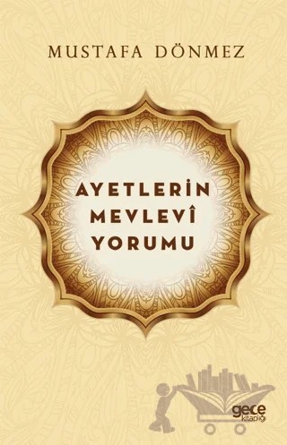 Ayetlerin Mevlevi Yorumu – Mustafa Dönmez – Gece Kitaplığı kitap kapağı