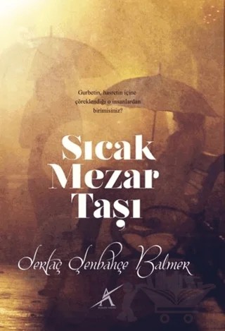 Sıcak Mezar Taşı – Sertaç Şenbahçe Balmer – Avrupa Yakası Yayınları kitap kapağı