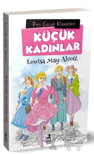 Küçük Kadınlar – Louisa May Alcott – Ren Çocuk kitap kapağı