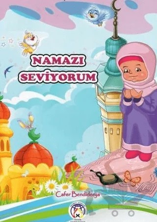 Namazı Seviyorum – Cafer Bendiderya – Tesnim Yayınları kitap kapağı