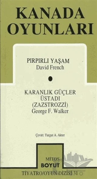 Kanada Oyunları Pırpırlı Yaşam / Karanlık Güçler Üstadı (Zazstrozzi) – David French – Mitos Boyut Yayınları kitap kapağı