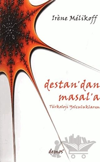 Destan’dan Masal’a – Irene Melikoff – Demos Yayınları kitap kapağı