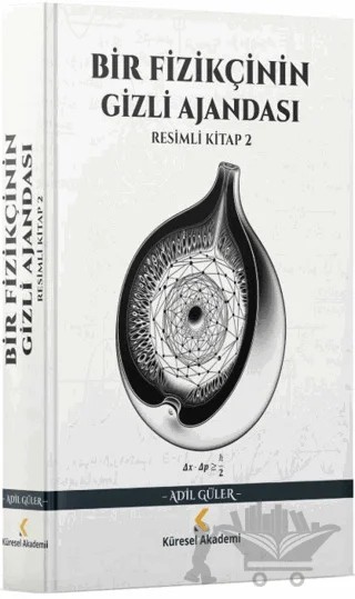 Bir Fizikçinin Gizli Ajandası – Adil Güler – Küresel Kitap kitap kapağı