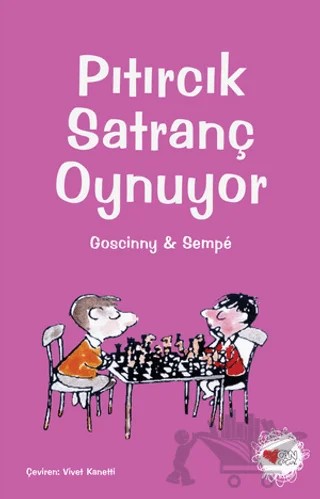 Pıtırcık Satranç Oynuyor – Jean Jacques Sempe, Rene Goscinny – Can Çocuk Yayınları kitap kapağı