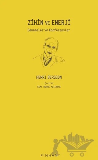 Zihin Ve Enerji – Henrı Bergson – Pinhan Yayıncılık kitap kapağı