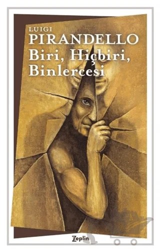 Biri, Hiçbiri, Binlercesi – Luigi Pirandello – Zeplin Kitap kitap kapağı