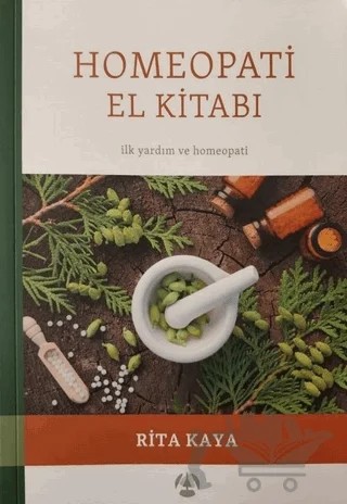 Homeopati El Kitabı – Rita Kaya – Medyaart Yayınları kitap kapağı